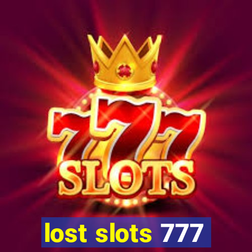 lost slots 777